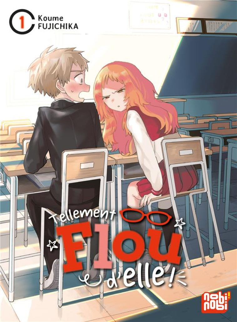 TELLEMENT FLOU D'ELLE ! T01 - KOUME FUJICHIKA - NOBI NOBI