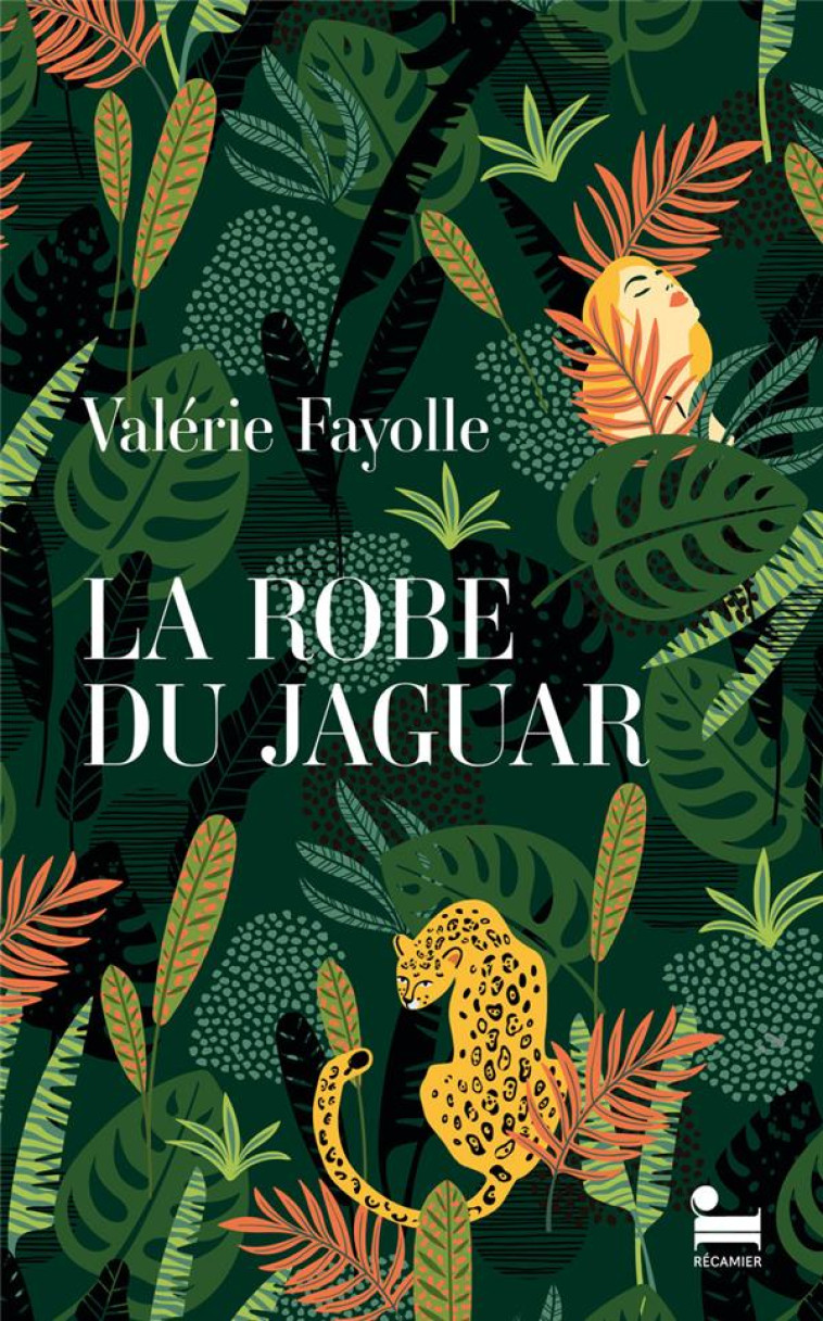 LA ROBE DU JAGUAR - VALERIE FAYOLLE - RECAMIER