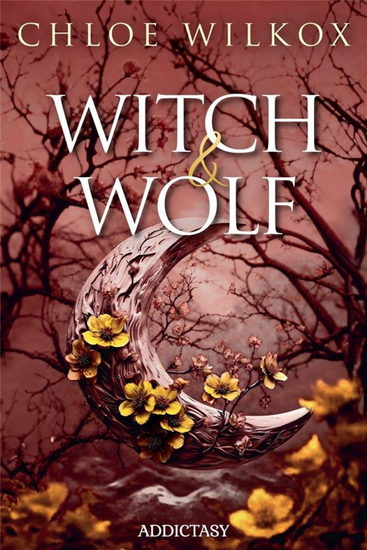 WITCH & WOLF - CHLOE WILKOX - EPSILOON