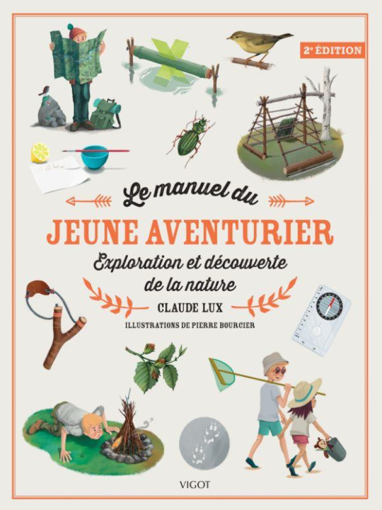 LE MANUEL DU JEUNE AVENTURIER, 2E ÉD. - CLAUDE LUX - VIGOT