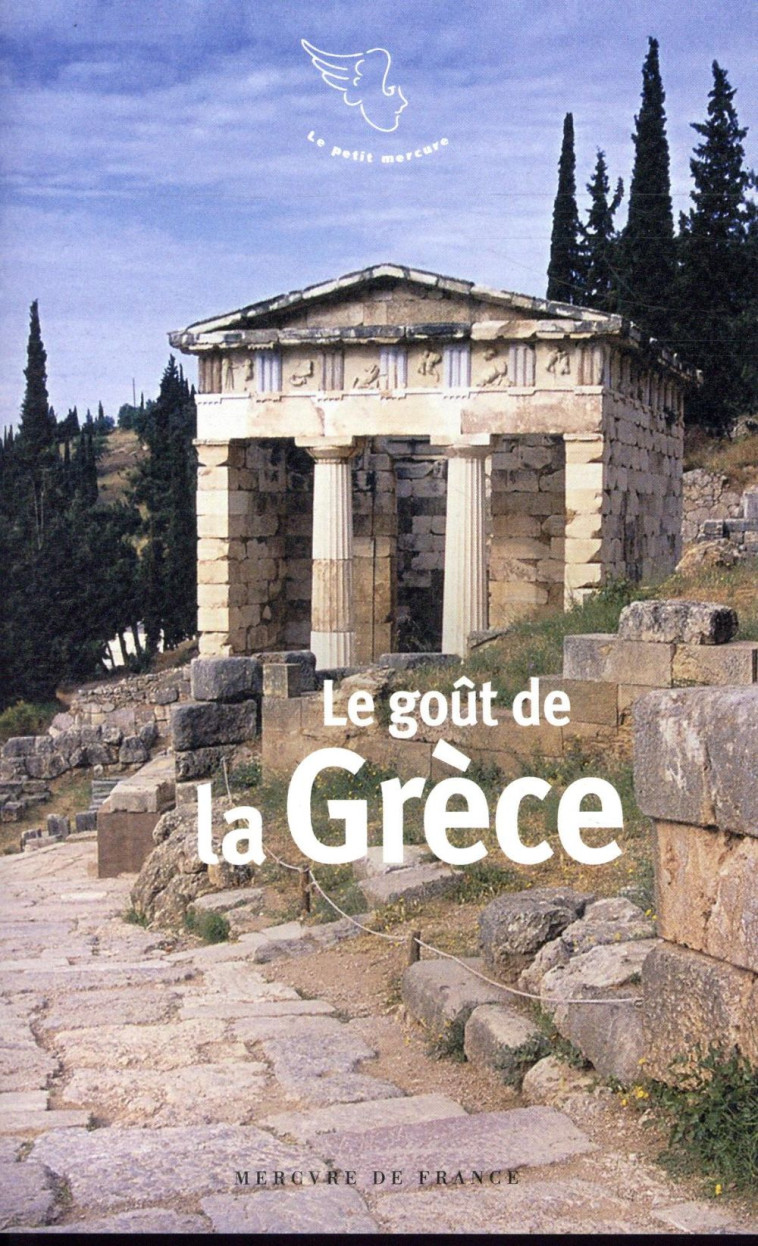 LE GOUT DE LA GRECE - COLLECTIF - MERCURE DE FRAN