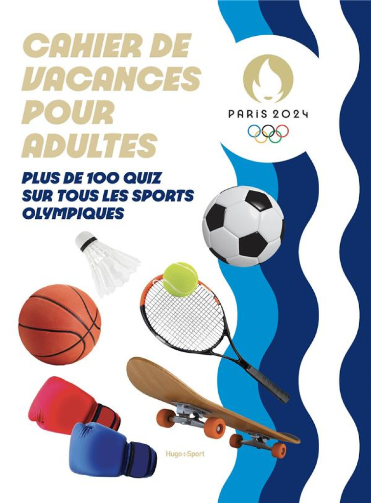 CAHIER DE VACANCES POUR ADULTES PARIS 2024 - PARIS 2024 - NC