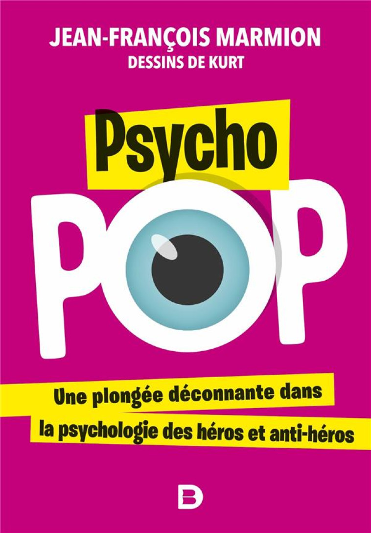 PSYCHO POP - JEAN-FRANCOIS MARMION - DE BOECK SUP