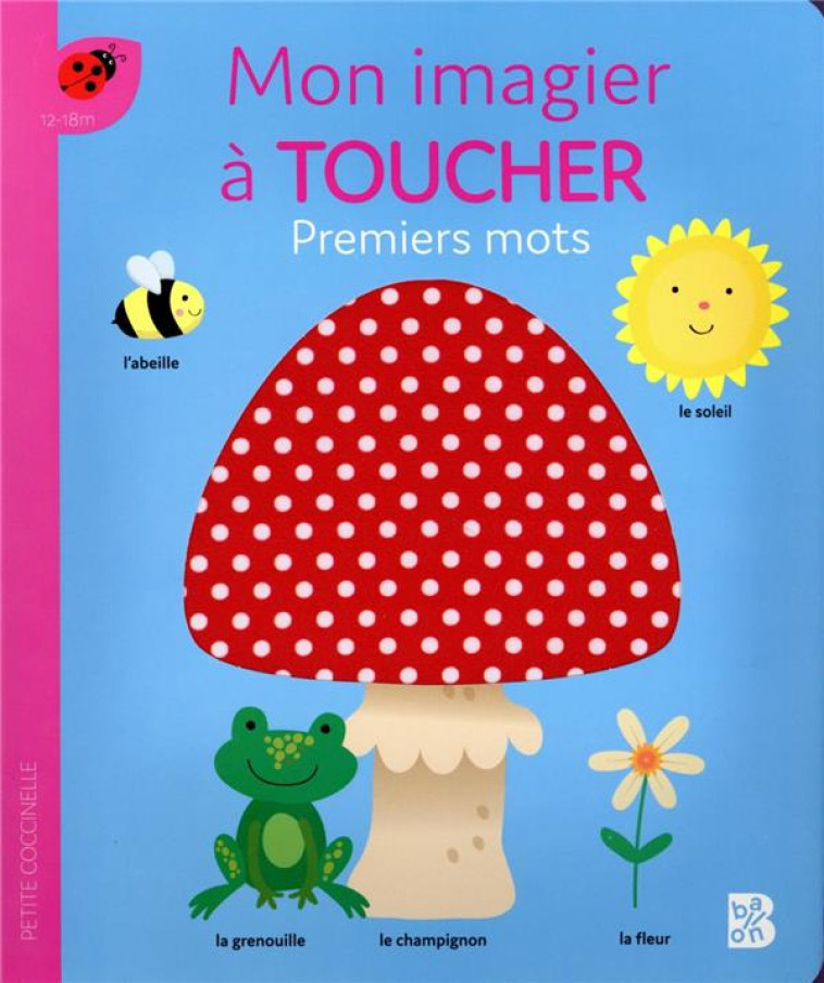 MON IMAGIER A TOUCHER : PREMIERS MOTS - XXX - NC