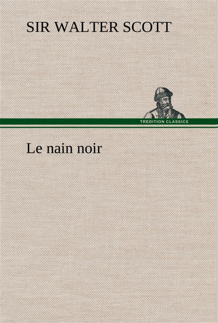 LE NAIN NOIR - SCOTT S - NC