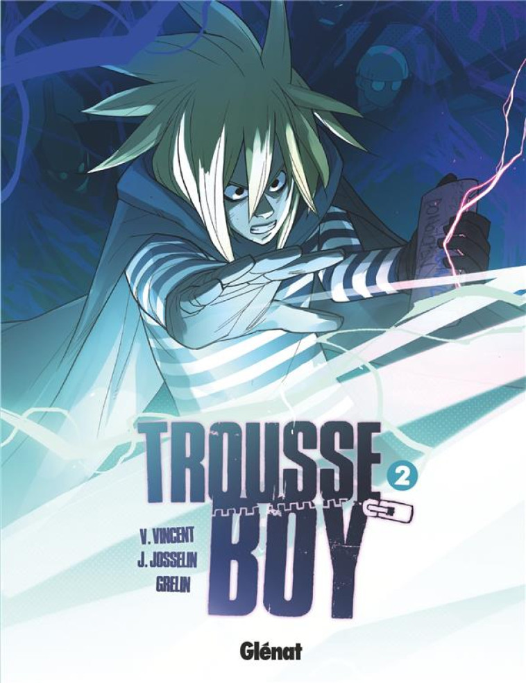 TROUSSE BOY - TOME 02 - JOSSELIN/VINCENT - GLENAT