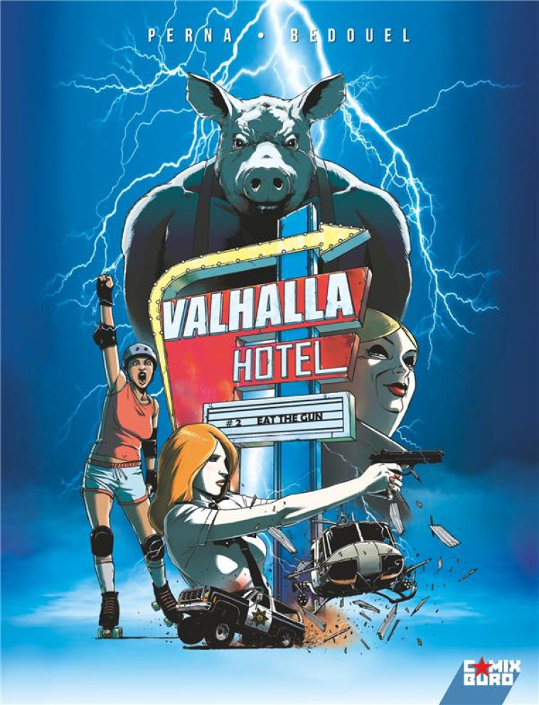 VALHALLA HOTEL - TOME 02 - PERNA/BEDOUEL - GLENAT