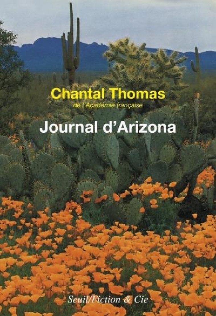 JOURNAL D'ARIZONA ET DU MEXIQUE - CHANTAL THOMAS - SEUIL