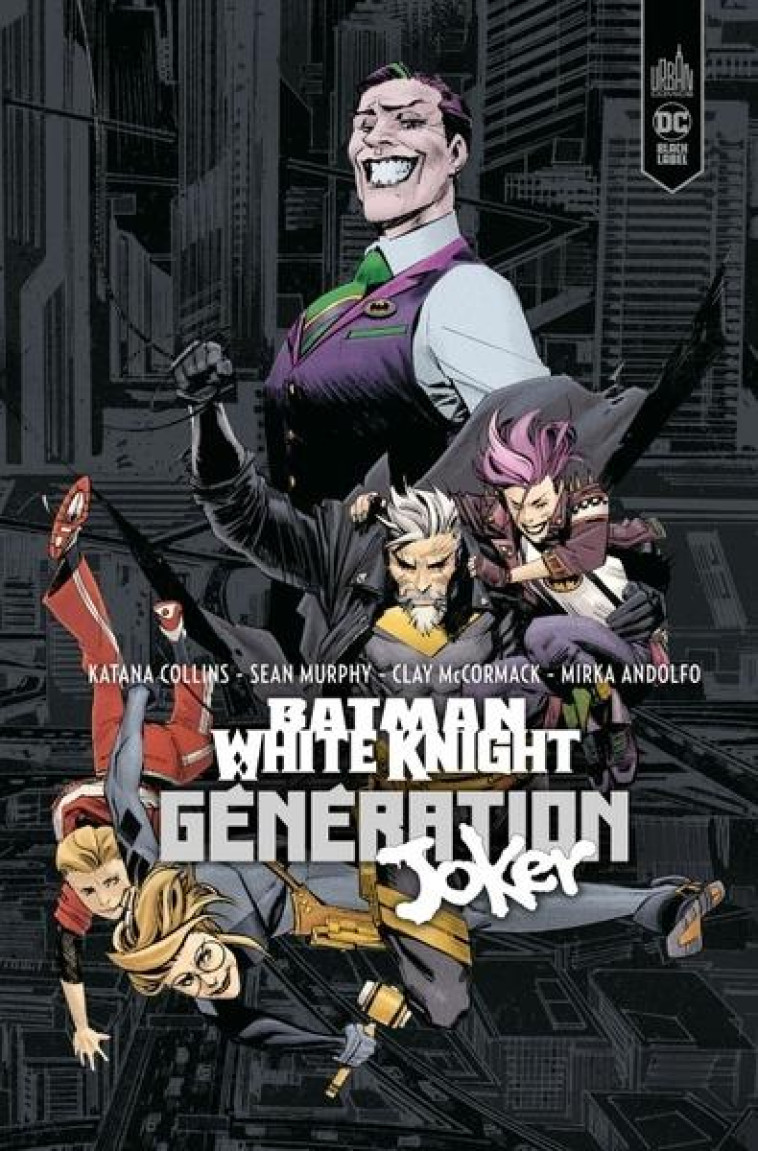 BATMAN WHITE KNIGHT PRESENTS : GENERATION JOKER - MCCORMACK CLAY - URBAN COMICS