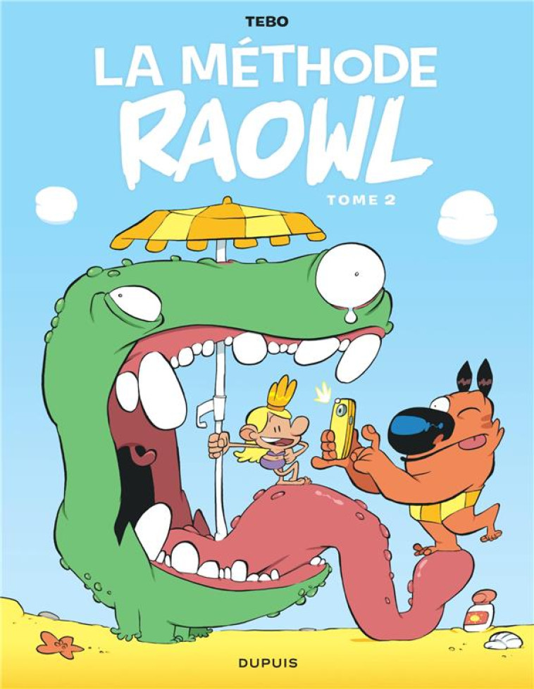 RAOWL-LA METHODE - RAOWL - LA METHODE  - TOME 2 - TEBO - DUPUIS