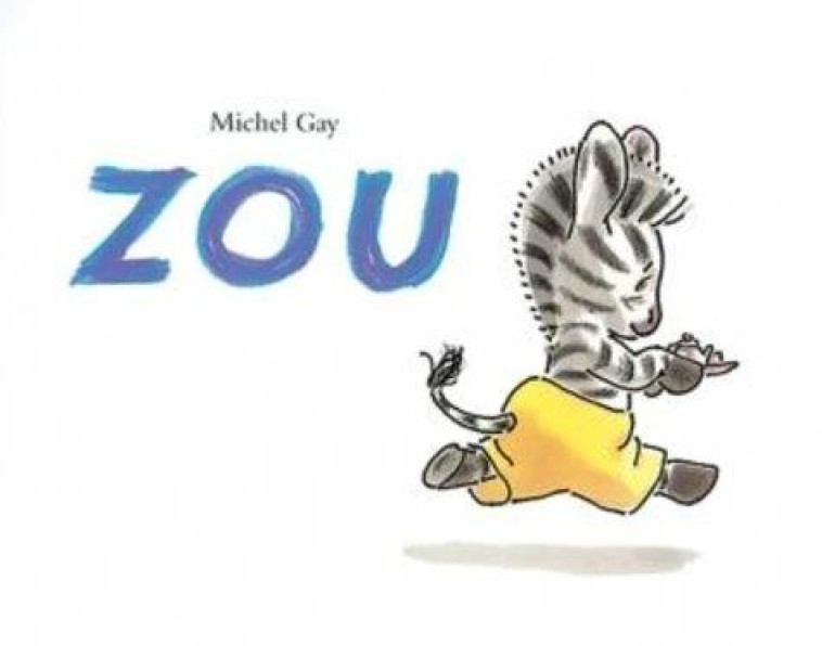 ZOU - MICHEL GAY - EDL