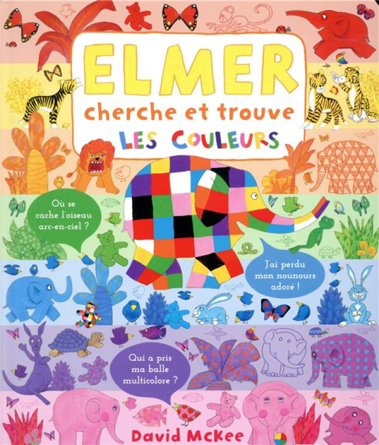 ELMER CHERCHE ET TROUVE - LES COULEURS - DAVID MCKEE - KALEIDOSCOPE