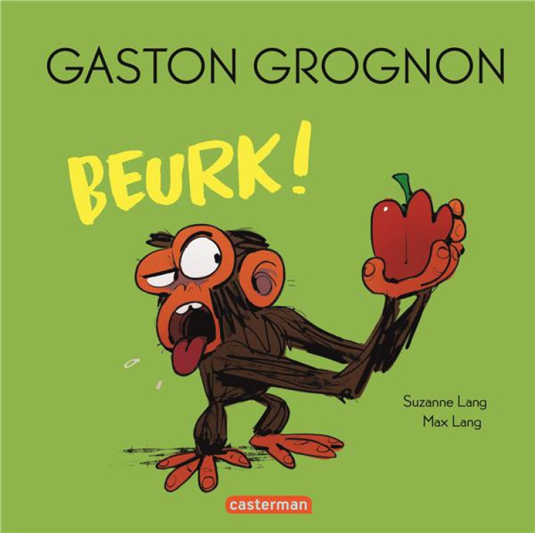 GASTON GROGNON - BEURK ! - SUZANNE LANG - CASTERMAN