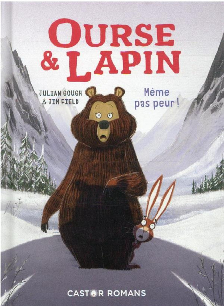 OURSE & LAPIN - VOL05 - MEME PAS PEUR ! - GOUGH/FIELD - FLAMMARION