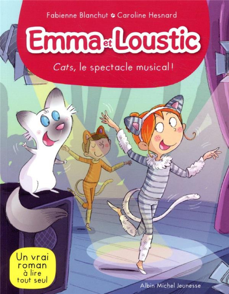 EMMA ET LOUSTIC T16- CATS LE SPECTACLE MUSICAL ! - BLANCHUT/HESNARD - ALBIN MICHEL