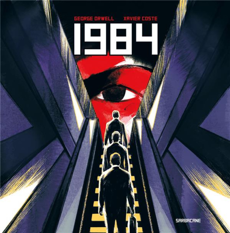 1984 - GEORGE ORWELL - SARBACANE