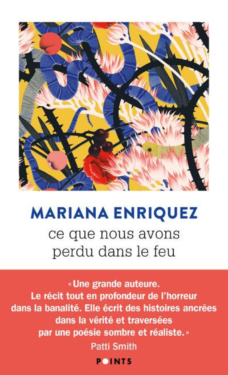 CE QUE NOUS AVONS PERDU DANS LE FEU - MARIANA ENRIQUEZ - POINTS