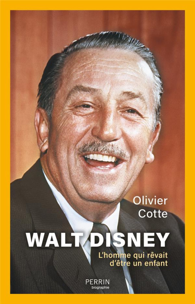 WALT DISNEY - OLIVIER COTTE - PERRIN