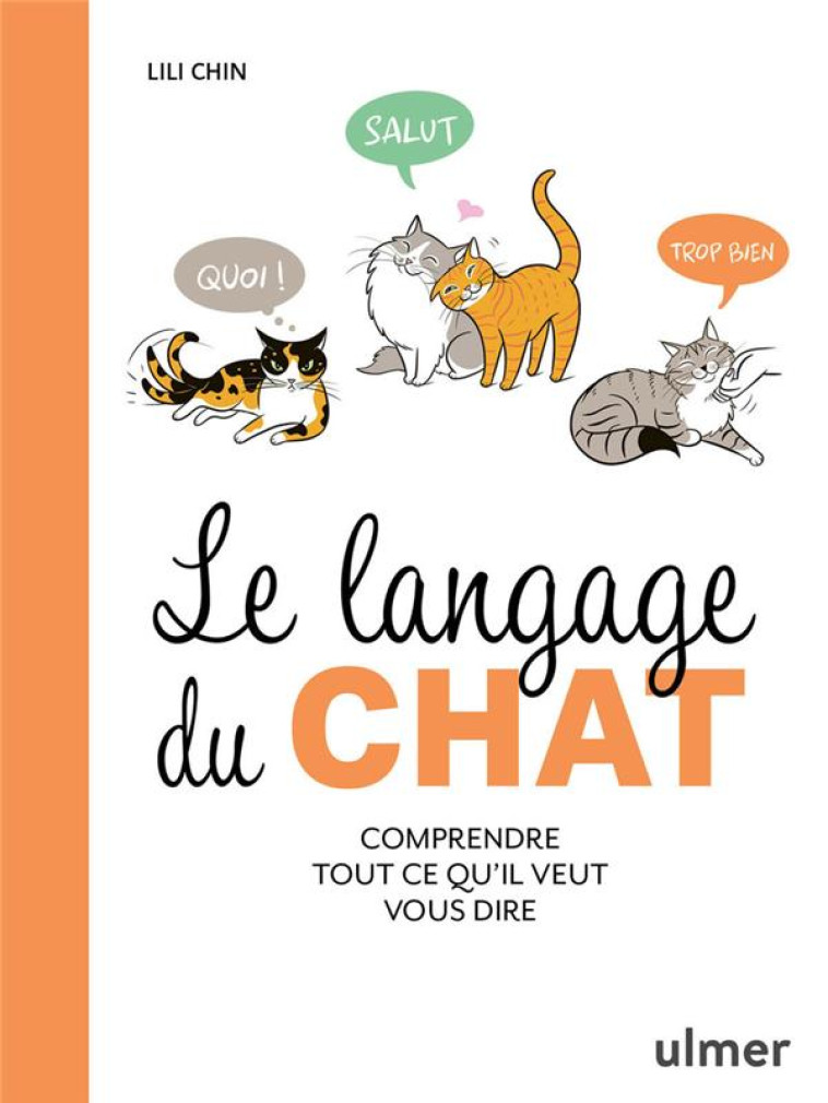 LE LANGAGE DU CHAT - LILI CHIN - ULMER