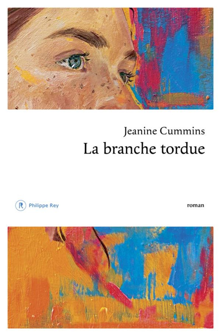 LA BRANCHE TORDUE - JEANINE CUMMINS - REY