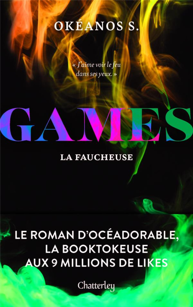 GAMES - TOME 2 LA FAUCHEUSE - OKEANOS S. - CHATTERLEY