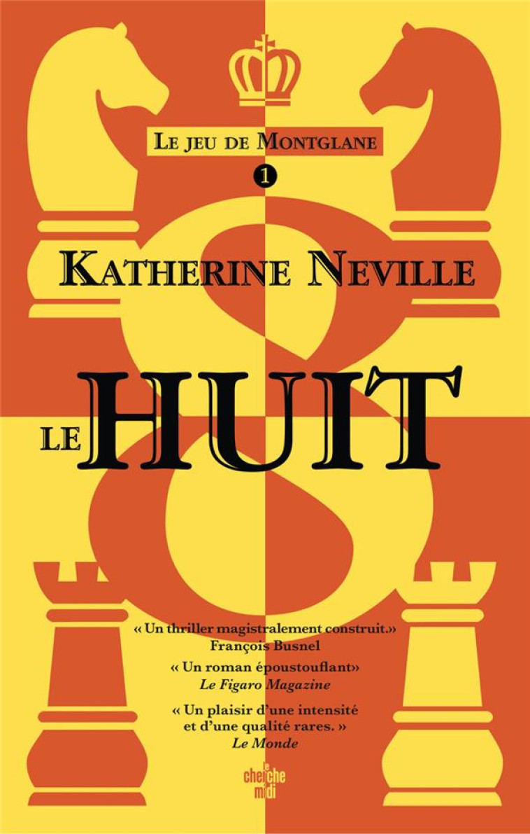 LE JEU DU MONTGLANE TOME 01 LE HUIT - KATHERINE NEVILLE - LE CHERCHE MIDI