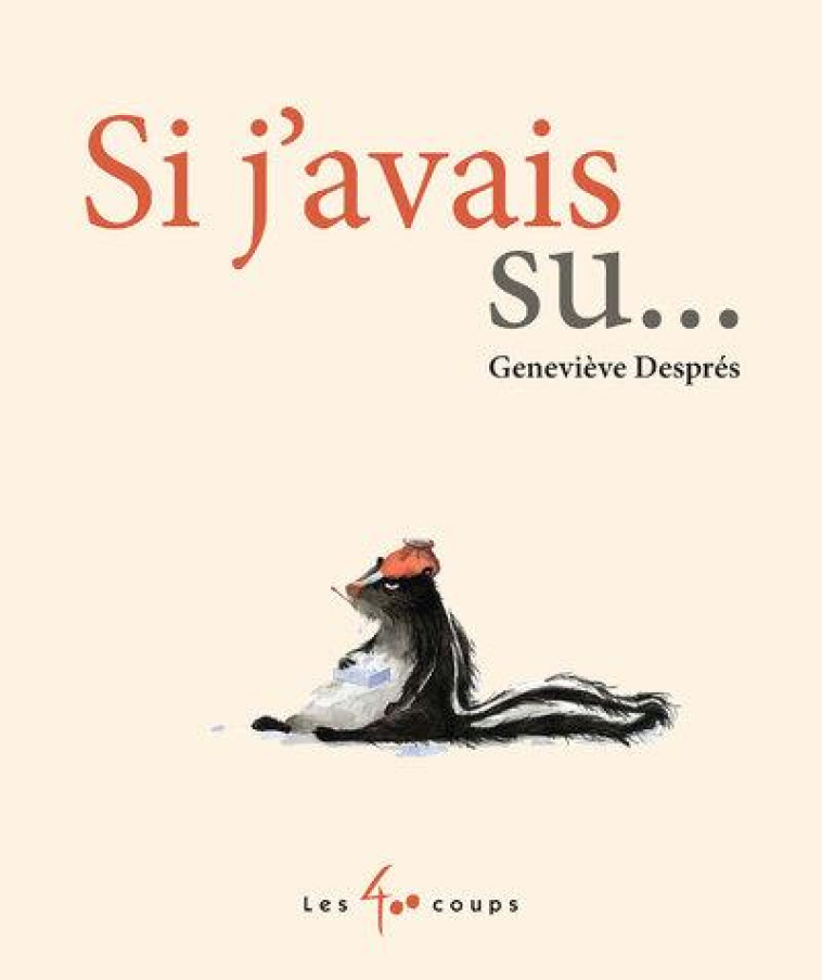 SI J'AVAIS SU - GENEVIEVE DESPRES - 400 COUPS