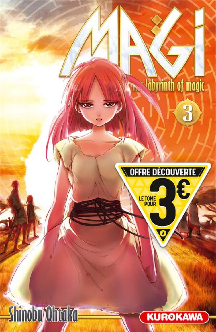 MAGI - THE LABYRINTH OF MAGIC - TOME 3 - SHINOBU OHTAKA - KUROKAWA