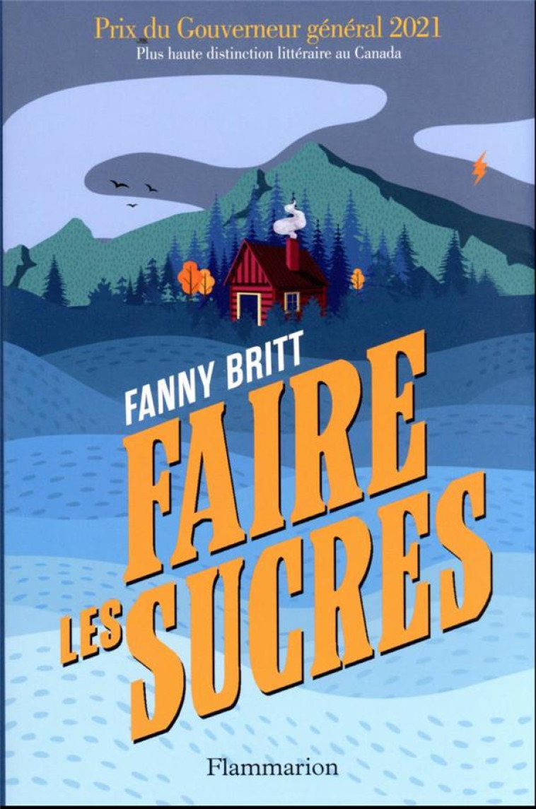 FAIRE LES SUCRES - FANNY BRITT - FLAMMARION