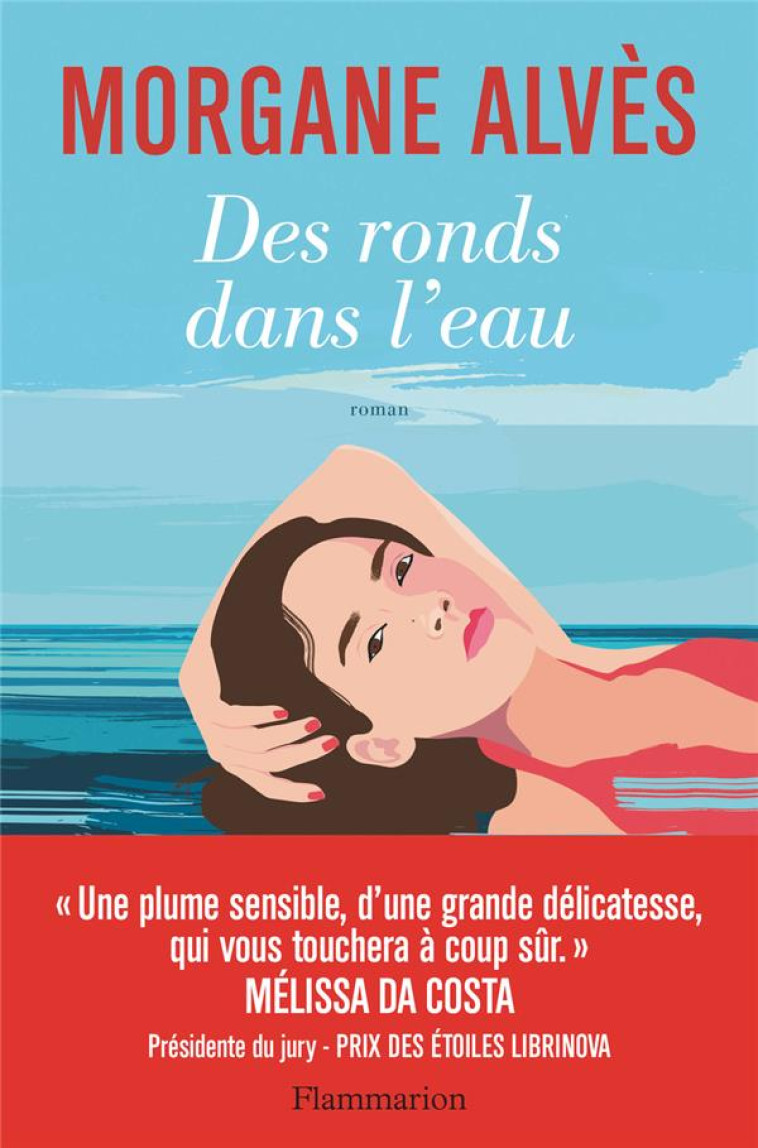 DES RONDS DANS L'EAU - ALVES MORGANE - FLAMMARION