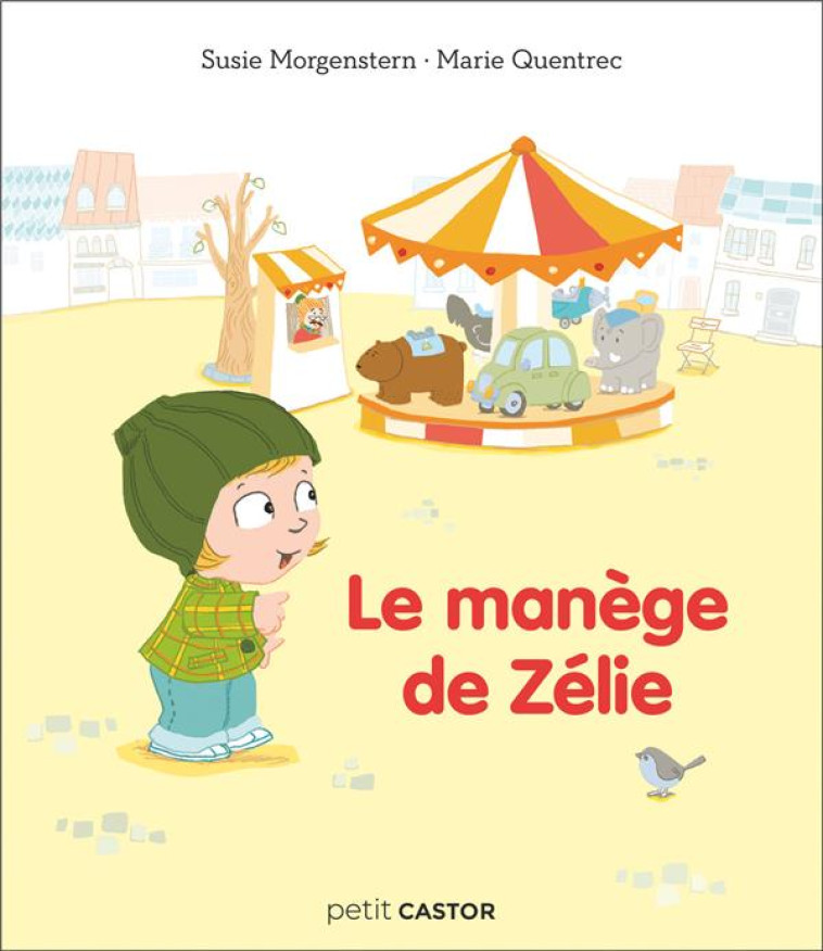 LE MANÈGE DE ZÉLIE - SUSIE MORGENSTERN - FLAMMARION