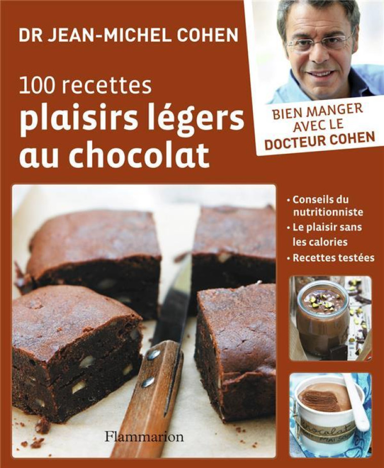 100 RECETTES PLAISIRS LEGERS AU CHOCOLAT - ILLUSTRATIONS, COULEUR - COHEN JEAN-MICHEL - FLAMMARION