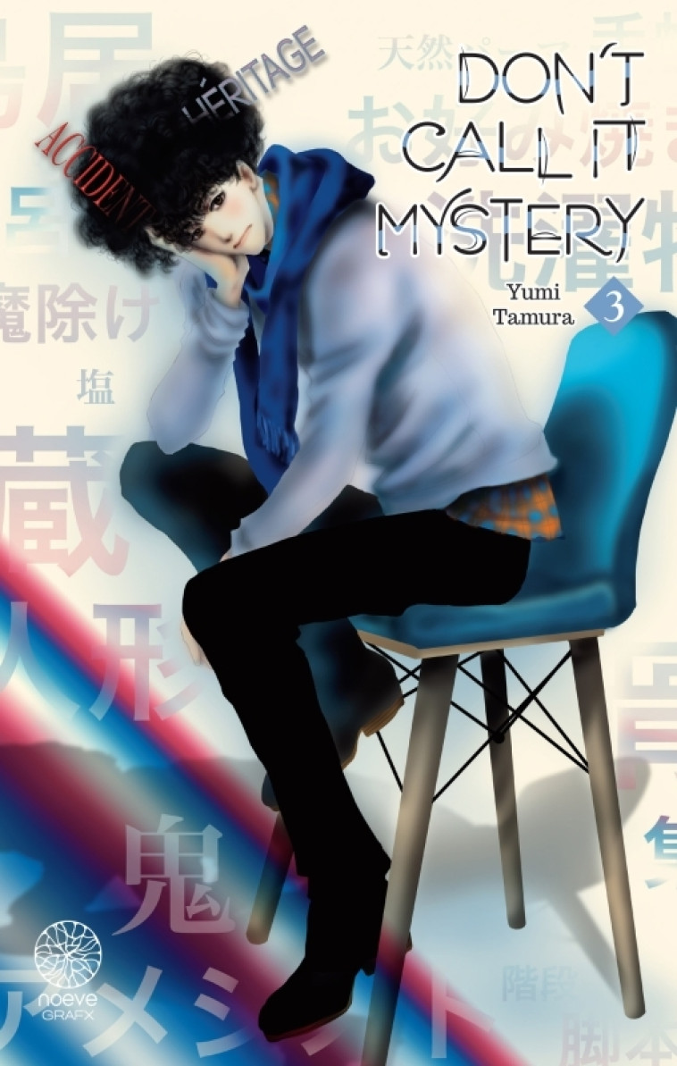 DON'T CALL IT MYSTERY T03 - Yumi TAMURA - NOEVE GRAFX