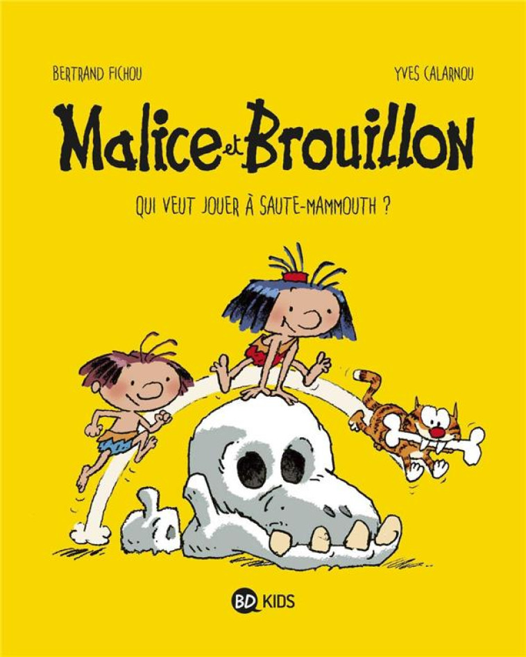 MALICE ET BROUILLON, TOME 01 - BERTRAND FICHOU - BAYARD JEUNESSE