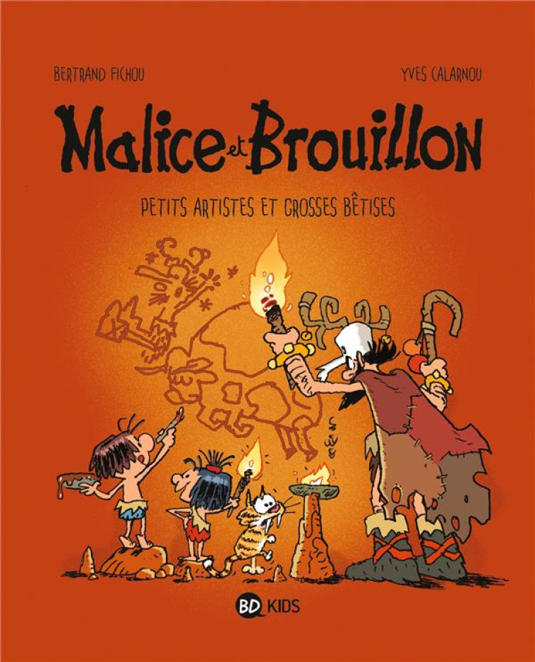 MALICE ET BROUILLON, TOME 03 - BERTRAND FICHOU - BAYARD JEUNESSE