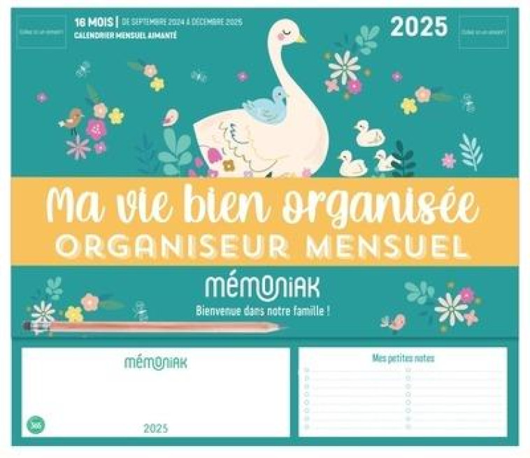 MINI-ORGANISEUR MÉMONIAK MA VIE BIEN ORGANISÉE, CALENDRIER MENSUEL SEPT. 2024- DÉC. 2025 - SIX YOLANDE - NC