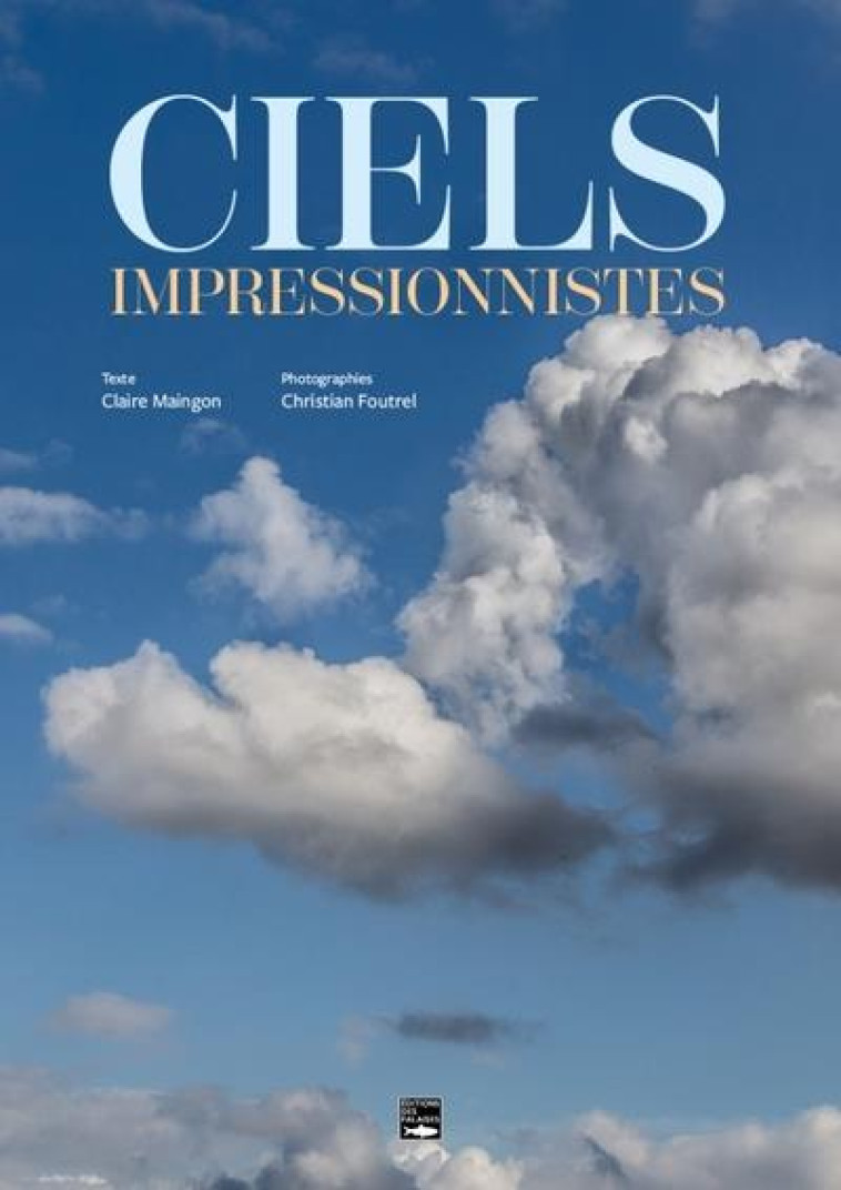 CIELS IMPRESSIONNISTES - CLAIRE MAINGON - DES FALAISES