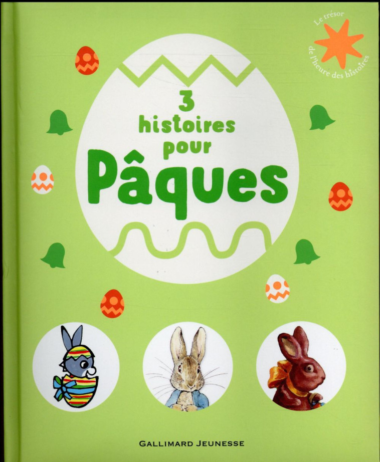 3 HISTOIRES POUR PÂQUES - COLLECTIF - Gallimard-Jeunesse