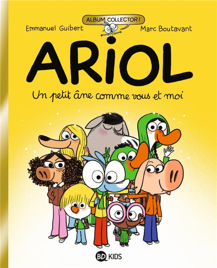 ARIOL, TOME 01 - REMI CHAURAND - BAYARD JEUNESSE