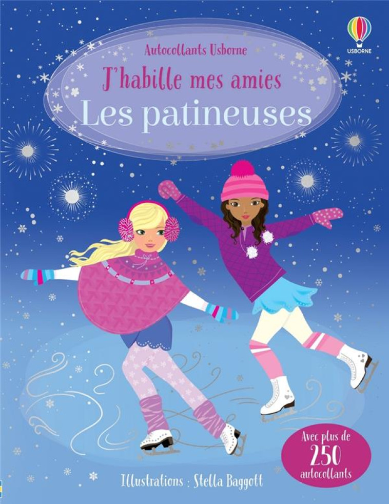 LES PATINEUSES - J'HABILLE MES AMIES - DÈS 5 ANS - FIONA WATT - NC