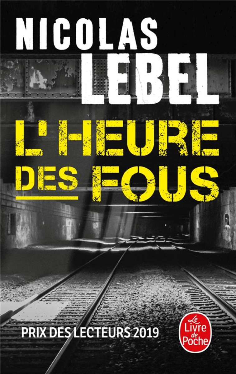 L'HEURE DES FOUS - LEBEL NICOLAS - NC