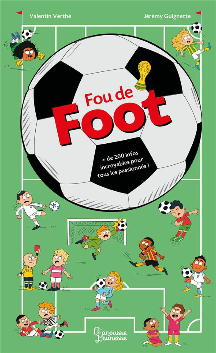 FOU DE FOOT - VALENTIN VERTHE - LAROUSSE