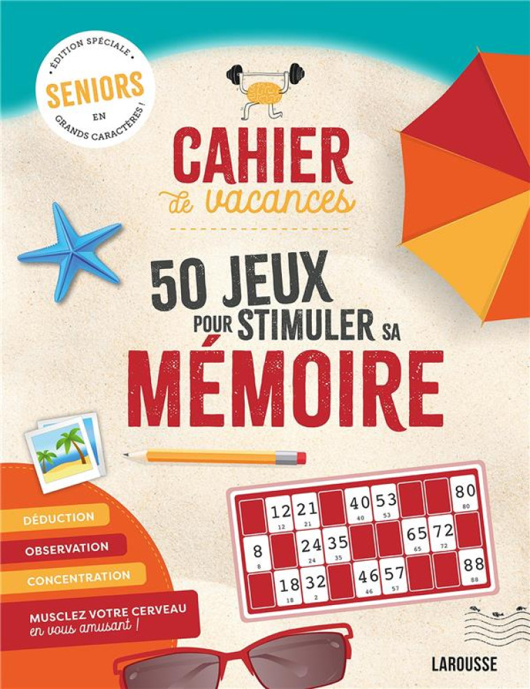 CAHIER DE VACANCES SÉNIOR SPÉCIAL MÉMOIRE - COLLECTIF - LAROUSSE