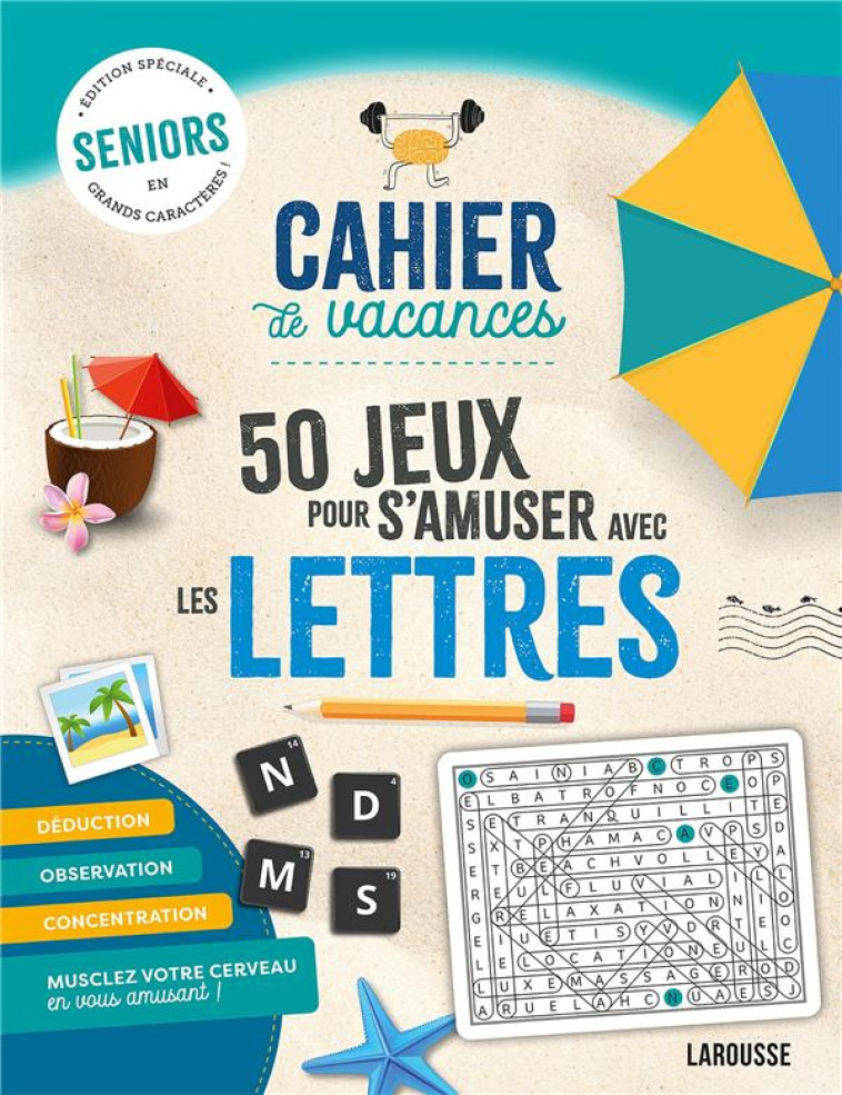 CAHIER DE VACANCES SENIOR SPÉCIAL JEUX DE LETTRES - COLLECTIF - LAROUSSE