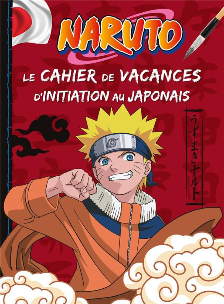 NARUTO - LE CAHIER DE VACANCES POUR S'INITIER JAPONAIS - COLLECTIF - LAROUSSE