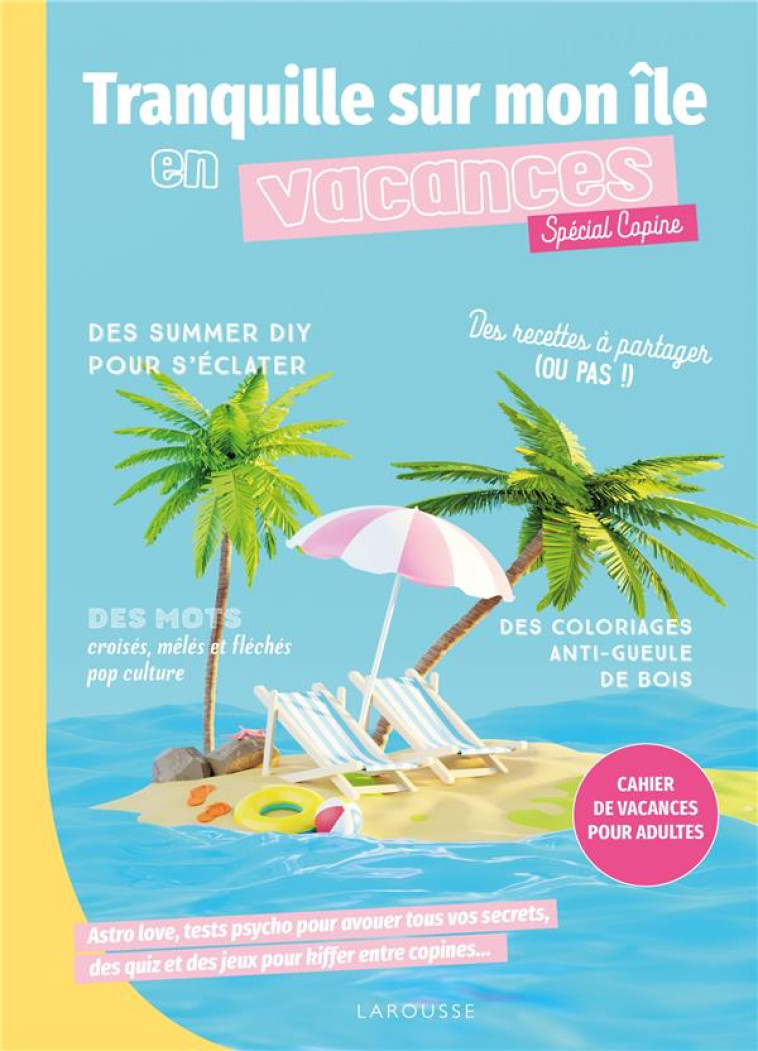 TRANQUILLE SUR MON ÎLE EN VACANCES - SPÉCIAL COPINES - XXX - NC