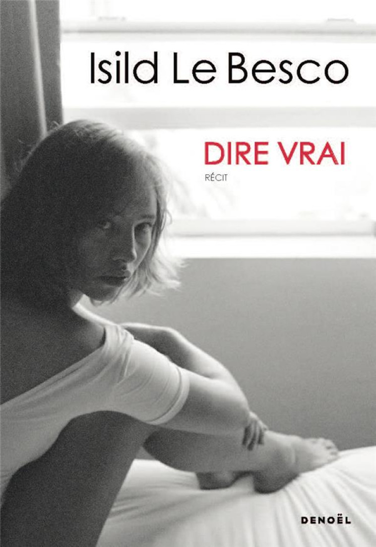 DIRE VRAI - ISILD LE BESCO - CERF