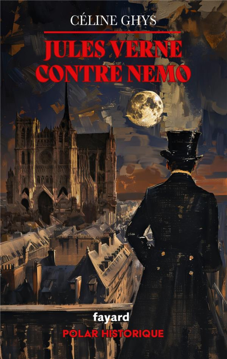 JULES VERNE CONTRE NÉMO - CELINE GHYS - FAYARD