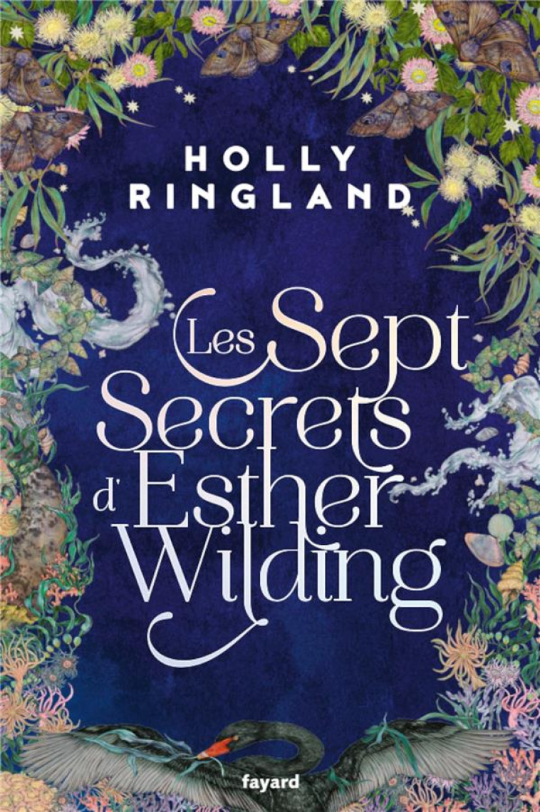 LES SEPT SECRETS D'ESTHER WILDING - HOLLY RINGLAND - FAYARD