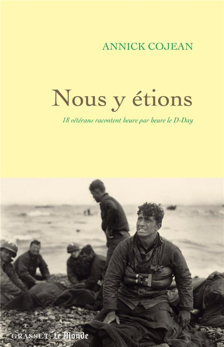 NOUS Y ÉTIONS - ANNICK COJEAN - GRASSET